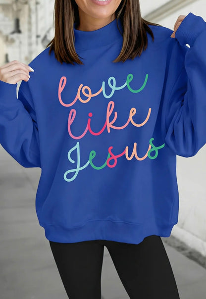 LOVE LIKE JESUS MOCK NECK