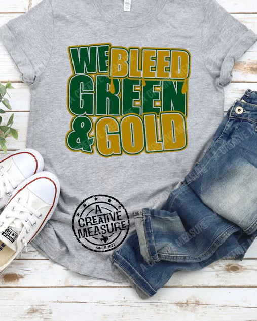 Pre-Order We bleed green and gold.
